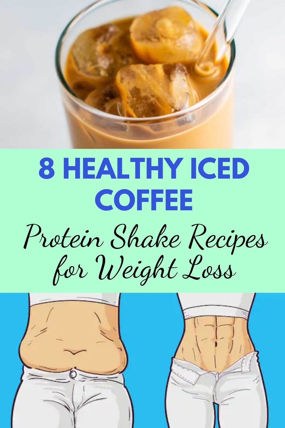 8 Healthy Iced Coffee Protein Shake Recipes for Weight Loss